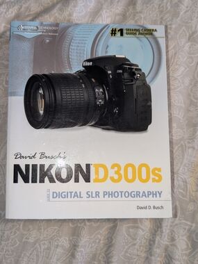 Nikon D300s Digital SLR Camera Book By David Busch